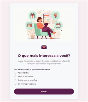 O que mais interessa a você?