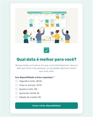 Qual data é melhor para você?